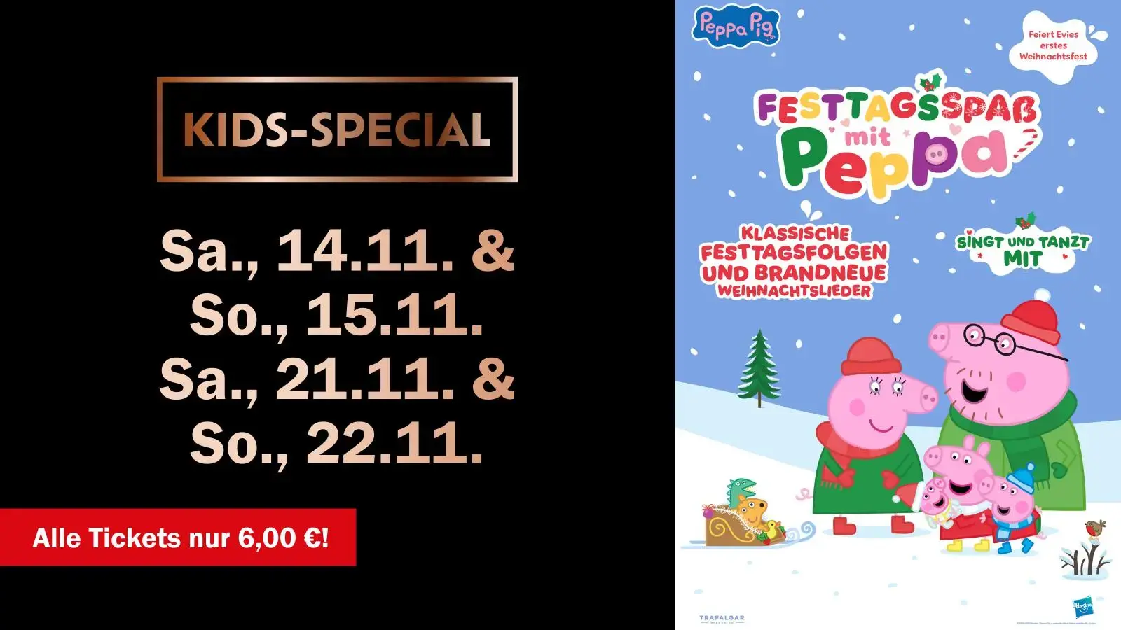 Kids-Special: Peppa Wutz (22.11.)