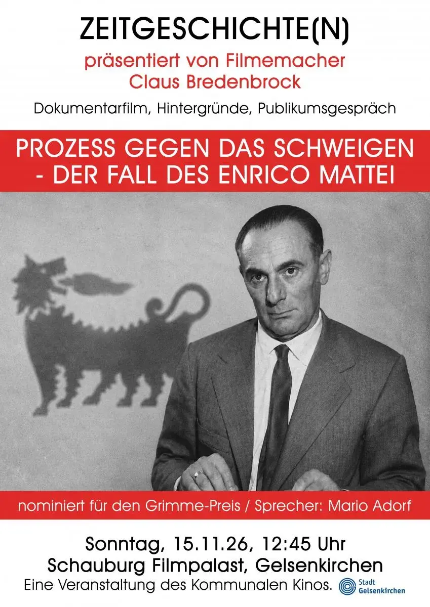 Zeitgeschichte(n) aktuell: Prozess gegen das Schweigen - Der Fall des Enrico Mattei
