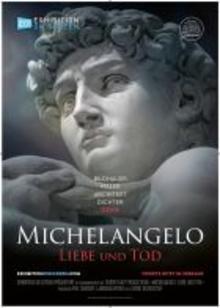MICHELANGELO  - Liebe und Tod