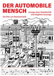 Der Automobile Mensch - Irrwege einer Gesellschaft und mögliche Auswege