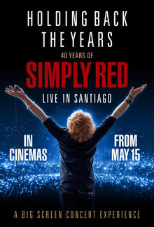 40 YEARS OF SIMPLY RED, LIVE IN SANTIAGO