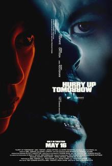 Hurry up Tomorrow (OmU)