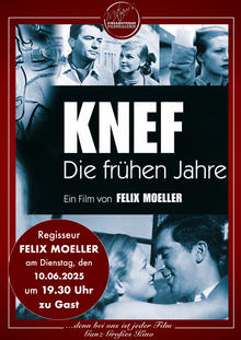 Knef: Die frühen Jahre - Regisseur Dr. Felix Moeller zu Gast
