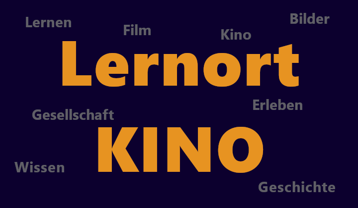Lernort Kino