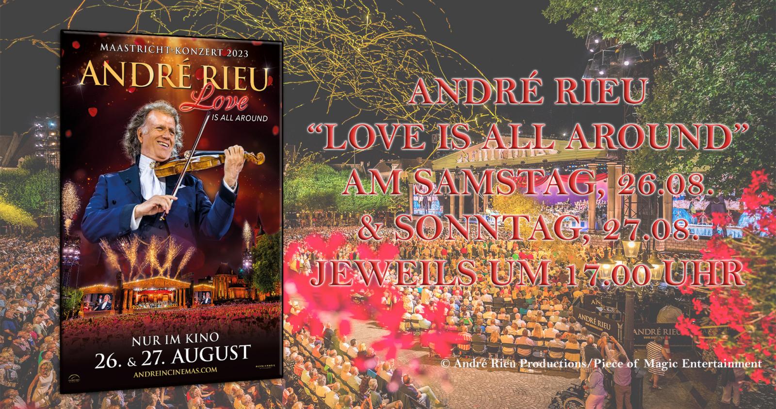André Rieu - Maastricht-Konzert 2023: Love is All Around