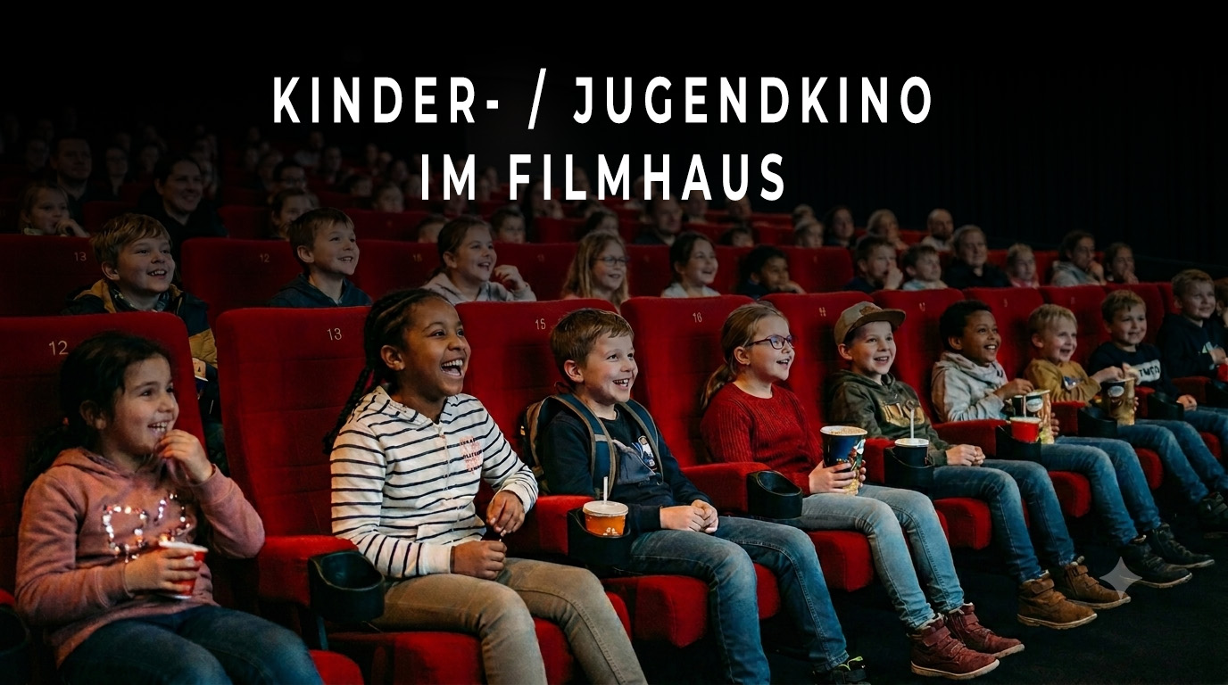 Kinder- und Jugendkino im Filmhaus