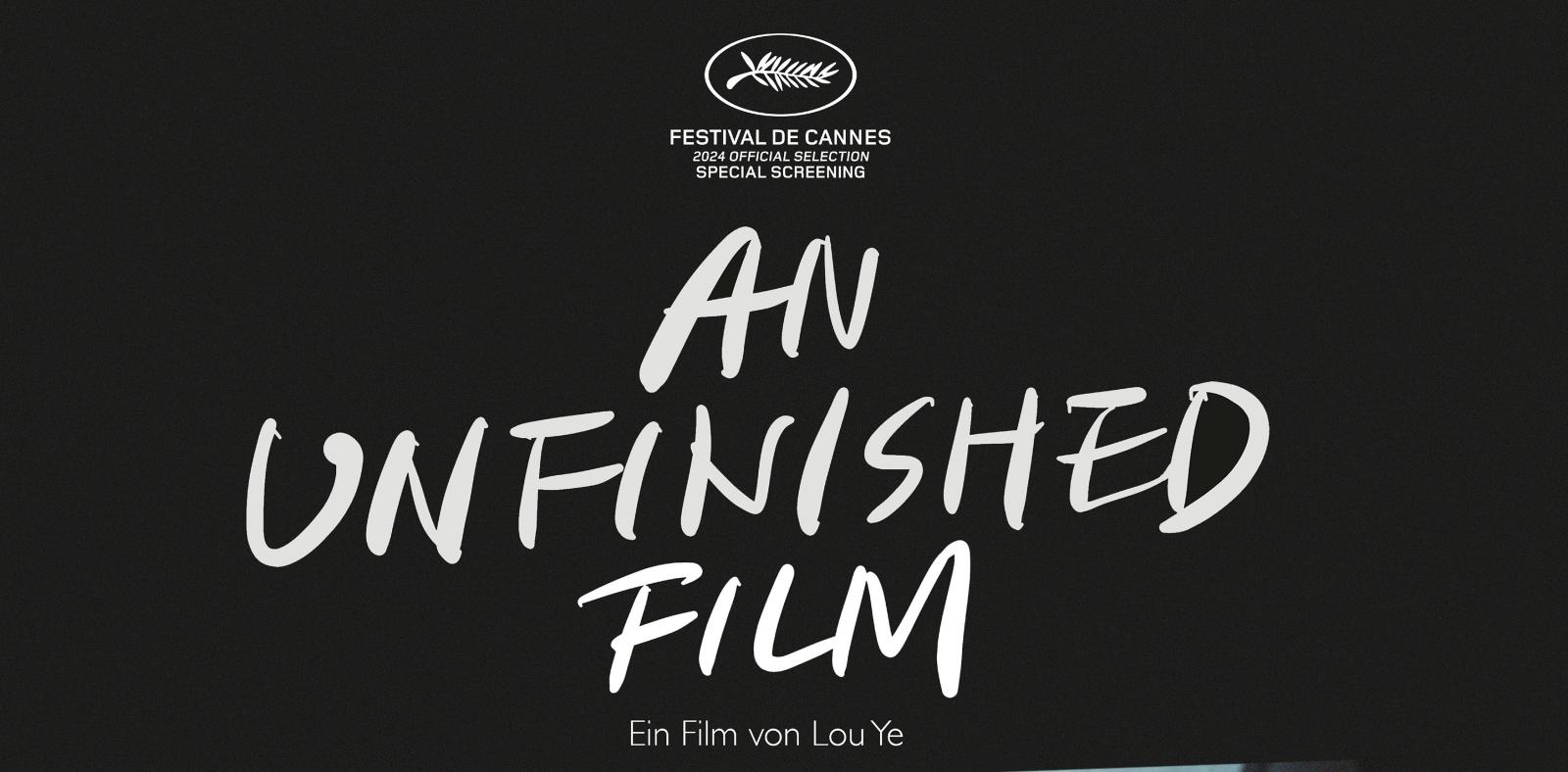 17.5.+24.5.: AN UNFINISHED FILM - OmU