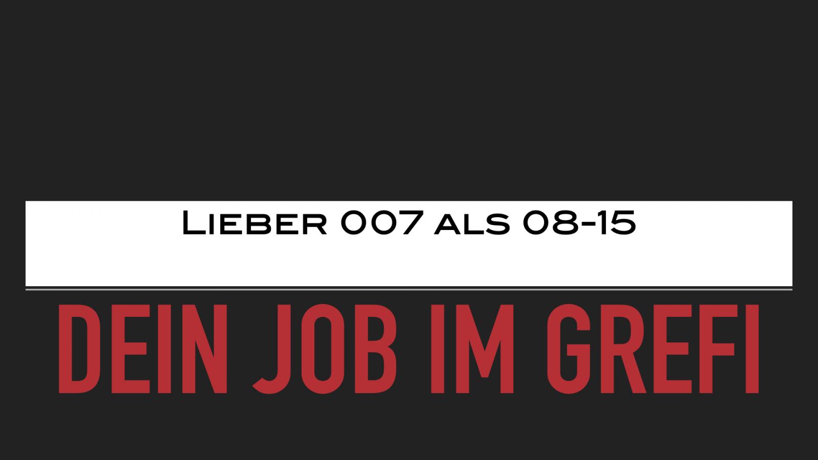 DEIN JOB IM GREFI