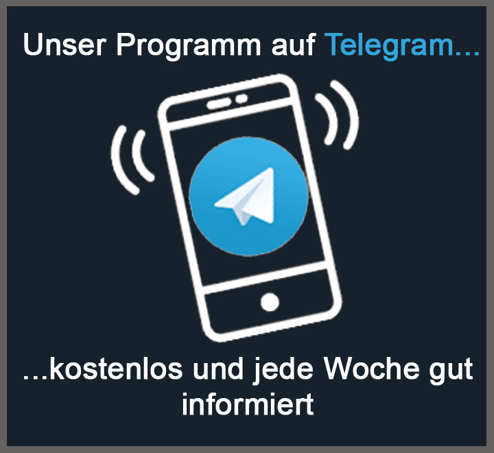 Unser Programm auf Telegram…