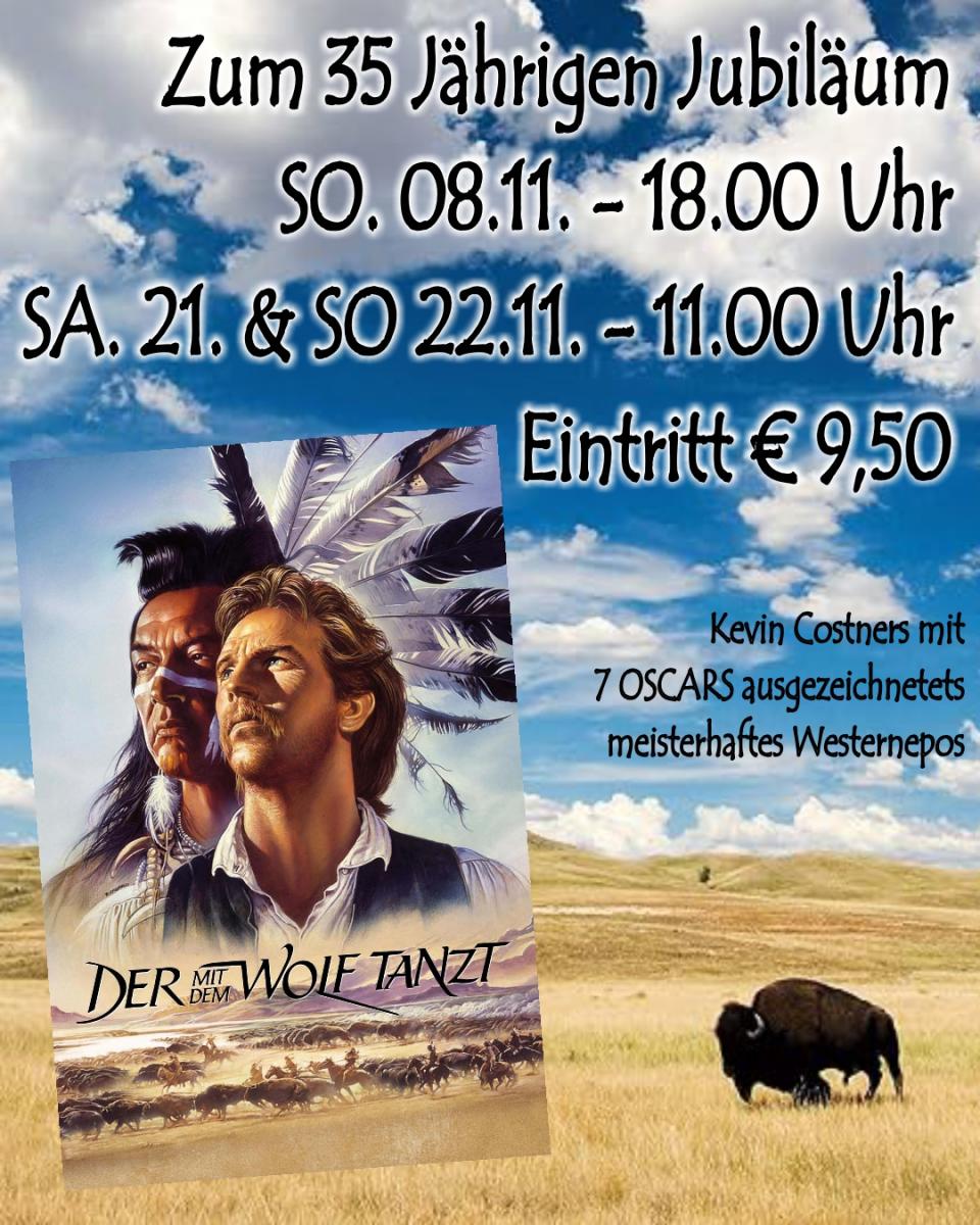 Der mit dem Wolf tanzt (35- jähriges Jubiläum)