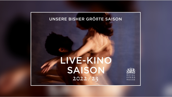 Royal Opera 22/23 - LIVE IM KINO