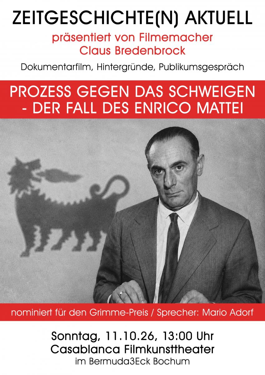 Zeitgeschichte(n) aktuell: Prozess gegen das Schweigen - Der Fall des Enrico Mattei