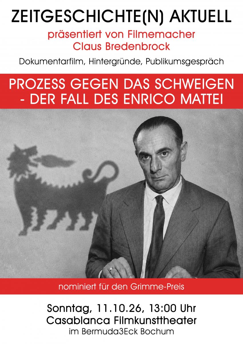 Zeitgeschichte(n) aktuell: Prozess gegen das Schweigen - Der Fall des Enrico Mattei