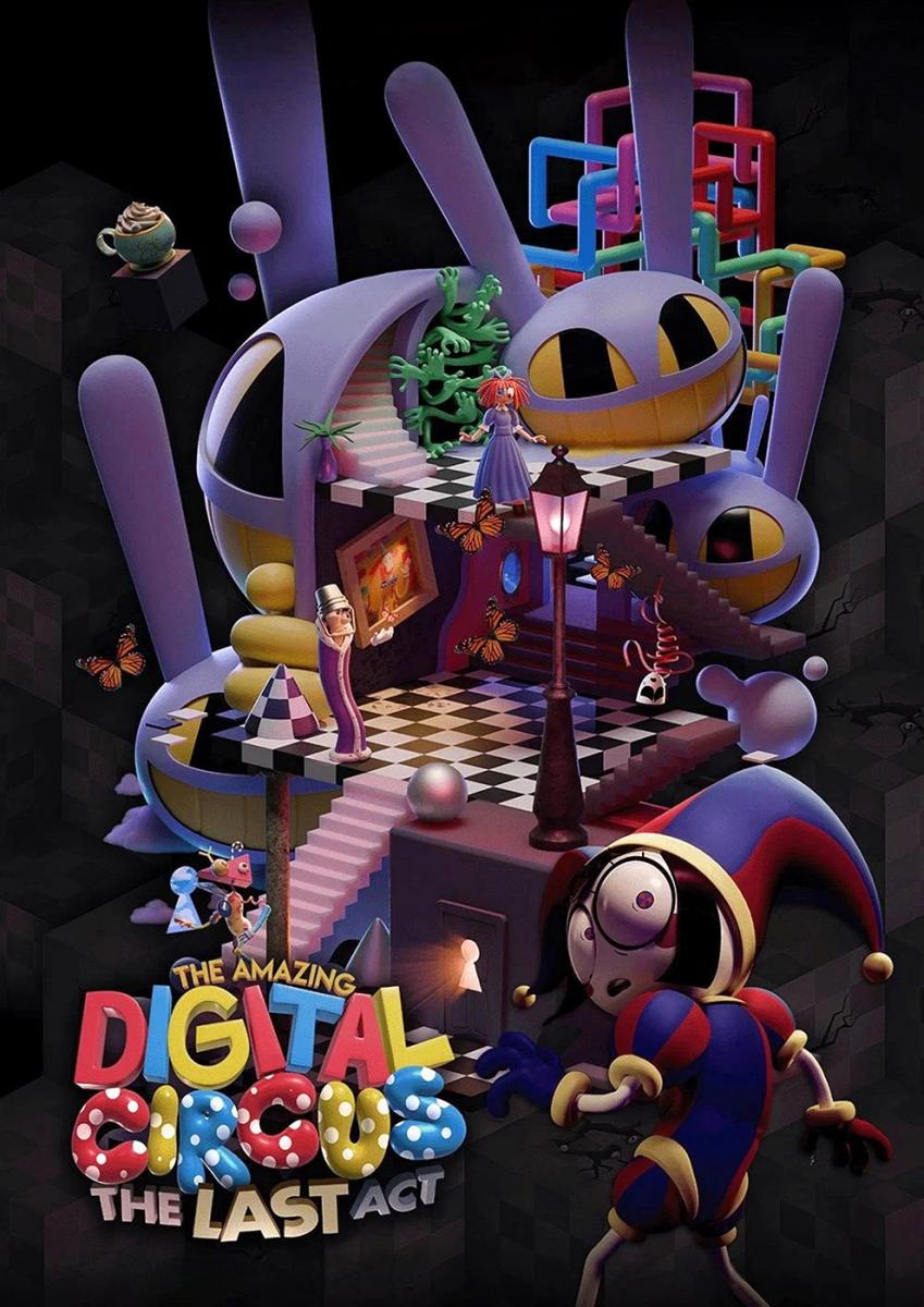 The Amazing Digital Circus: The Last Act