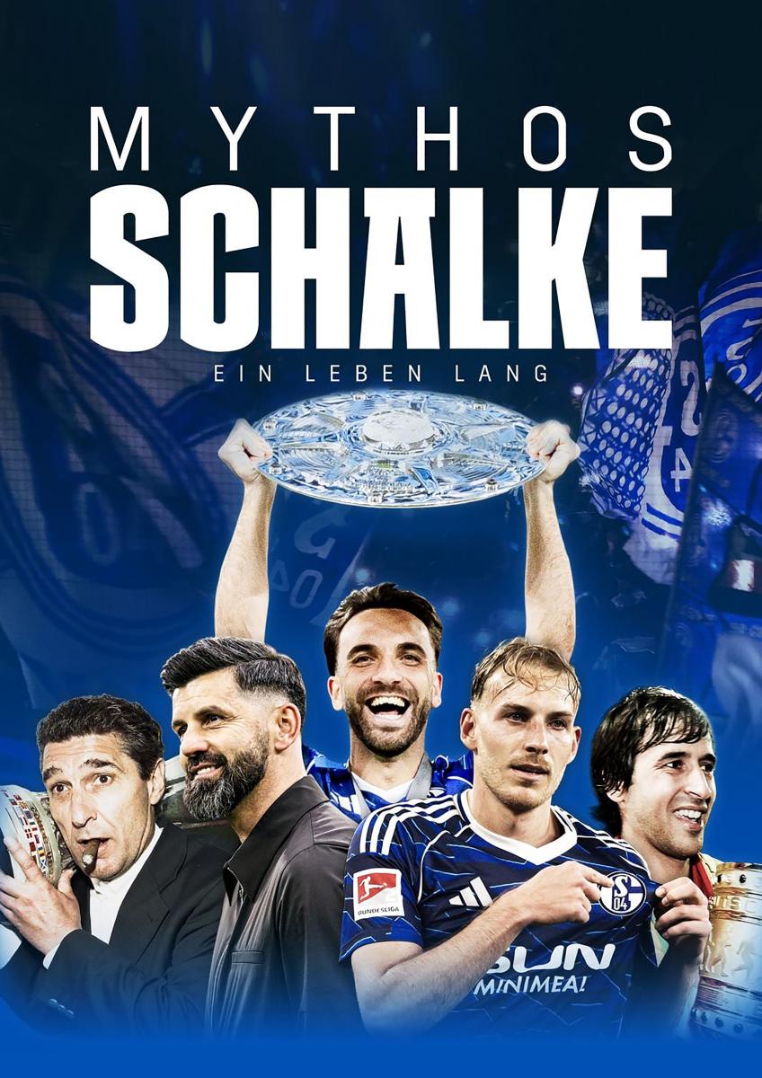 Mythos Schalke - Ein Leben lang