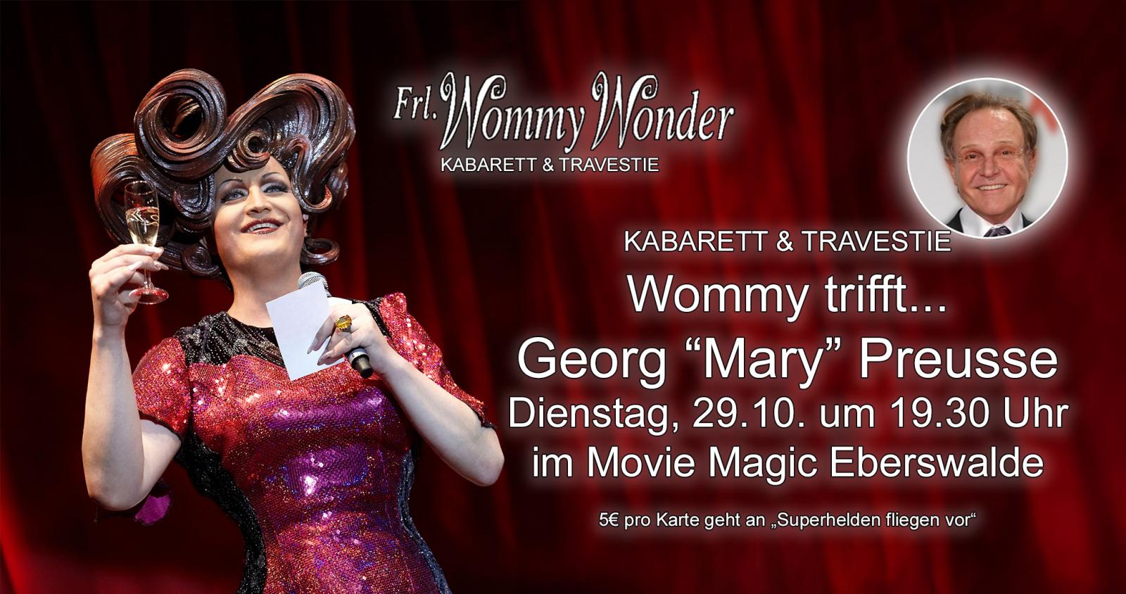 Frl. Wommy Wonder trifft... Georg `Mary` Preusse LIVE