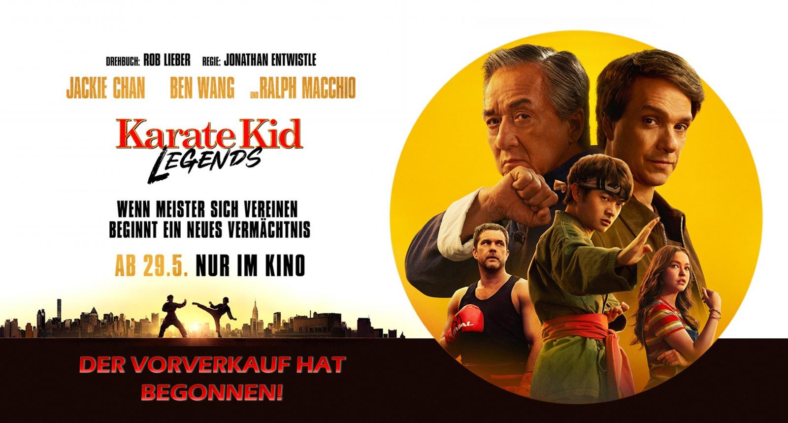 "KARATE KID: LEGENDS"  Ab 29. Mai bei uns! Der Vorverkauf ist gestartet!