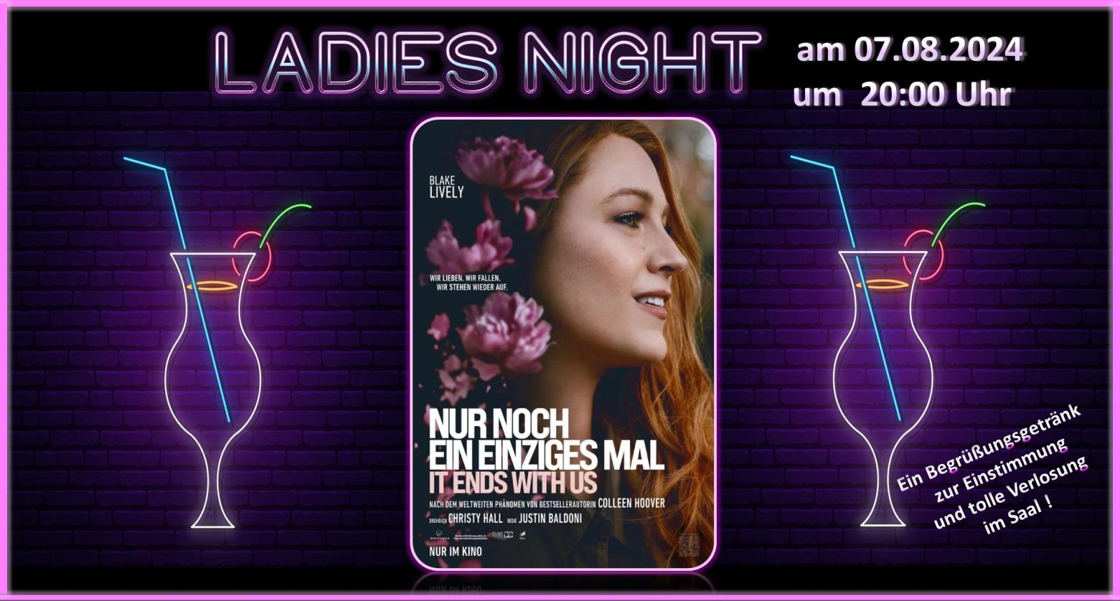 LADIES NIGHT: "Nur noch ein einziges Mal - It ends with us" am 07.08.24