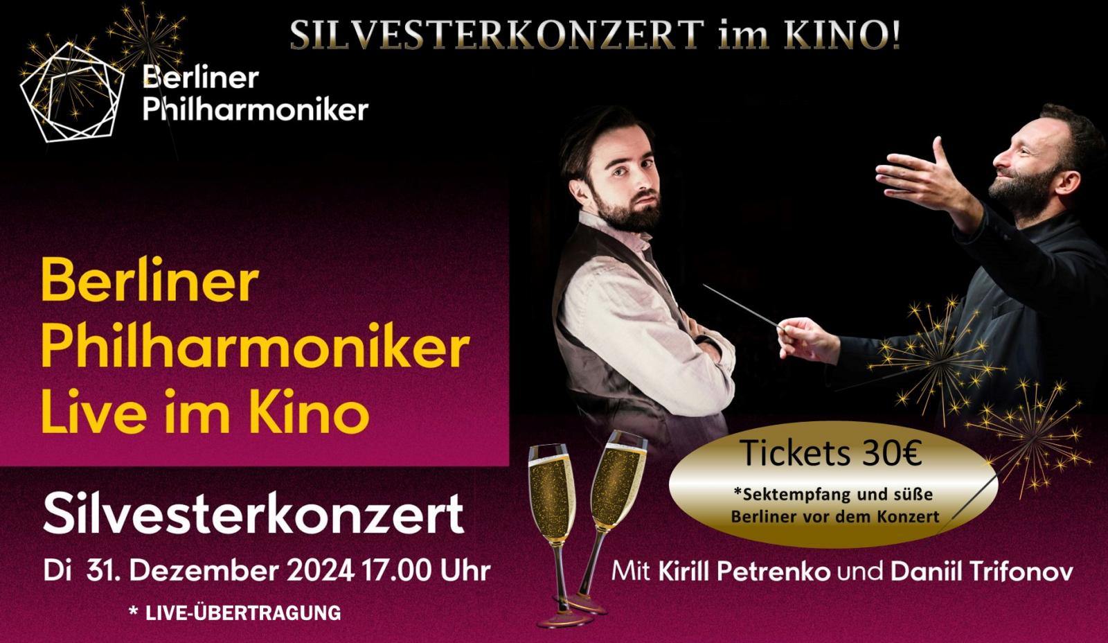 Berliner Philharmoniker: Silvesterkonzert 2024/25- LIVE ÜBERTRAGUNG direkt nach Holzminden!