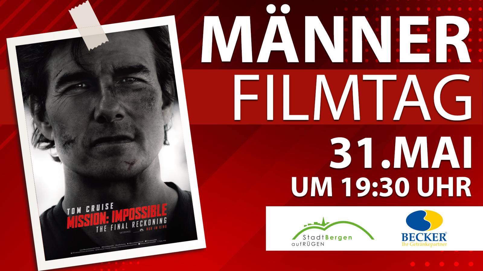 MÄNNERFILMTAG: MISSION: IMPOSSIBLE - FINAL RECKONING