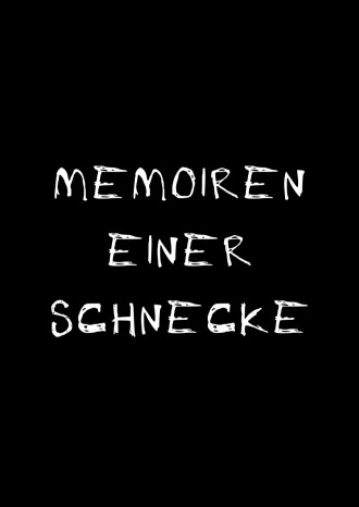 Memoiren einer Schnecke