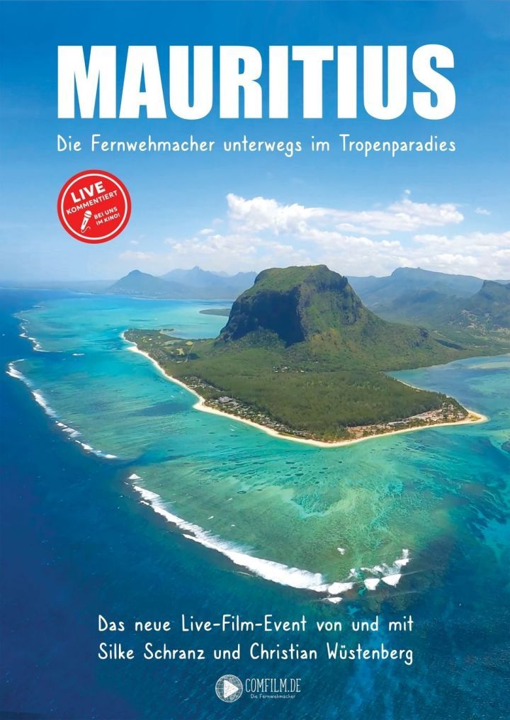 LIVE-FILM-EVENT: Mauritius - Die Fernwehmacher unterwegs im Tropenparadies